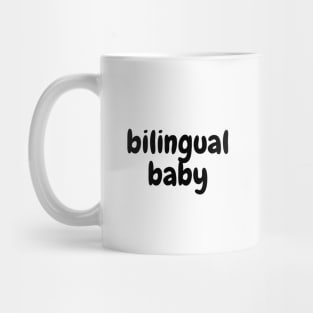 Bilingual Baby Cute Design Mug